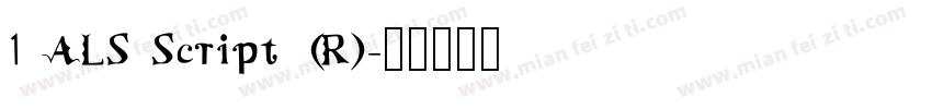 1 ALS Script (R)字体转换